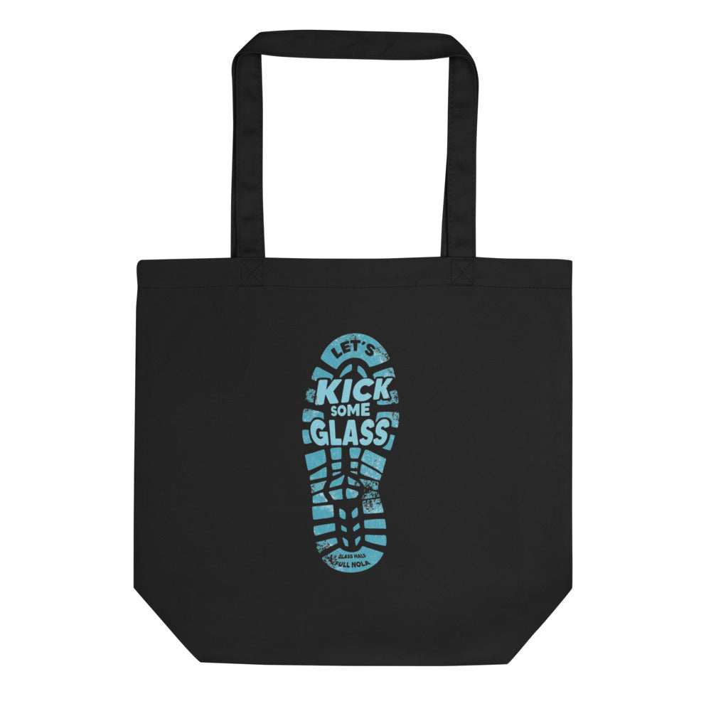 Let's Kick Some Glass Eco Tote Bag