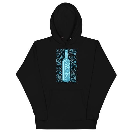 Started From a Bottle Hoodie